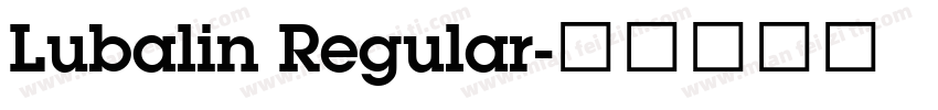 Lubalin Regular字体转换